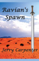 Ravian's Spawn by Jerry Carpenter