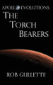 The Torch Bearers by Rob Gullette