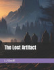 The Lost Artifact by L J Oneill