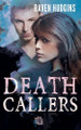 Death Callers by Raven Hudgins