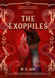 The Exophiles by M D Ash