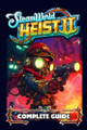 SteamWorld Heist 2 Complete Guide and Walkthrough by Eleanor Thomas