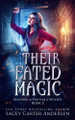 Their Fated Magic by Lacey Carter Andersen