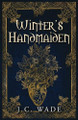 Winter's Handmaiden J C Wade 9798325574931
