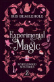Experimental Magic: Myrtlewood Mysteries Book 2 Iris Beaglehole 9781991173416