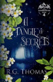 A Tangle of Secrets by R G Thomas