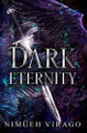 Dark Eternity by Nimueh Virago
