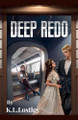 Deep Redo by K L Lostley