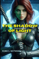 Shadow of Light by Nicole Bumpus
