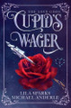 Cupid's Wager by Lila Sparks