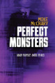 Perfect Monsters Mike McCrary 9781946691200