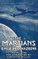 The Martians by Emilie Prochazkova