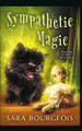 Sympathetic Magic by Sara Bourgeois