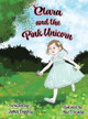 Clara and the Pink Unicorn James Fogarty 9781737108955