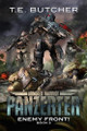 Armored Warrior Panzerter: Enemy Front! T E Butcher 9781736447666