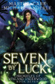 Seven if by Luck by Martha Carr