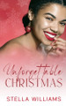 Unforgettable Christmas by Stella Williams