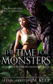 The Time for Monsters: An Eldritch Xenomorph Monster Romance J M Keep 9781778450150