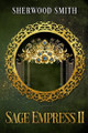 Sage Empress !! by Sherwood Smith