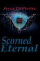 Scorned Eternal by Ana Dipinto