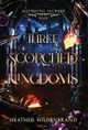 Three Scorched Kingdoms Heather Hildenbrand 9781961455313