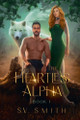 The Heartless Alpha V Smith S 9798227611987