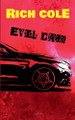 Evil Car by Rich Cole