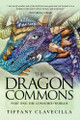 The Dragon Commons: The Consumed Worlds Tiffany Clavecilla 9798893897906