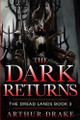 The Dark Returns by Arthur Drake