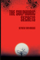 The Sulphuric Secrets by Between Two Worlds