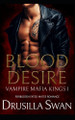 Blood Desire: Forbidden Fated Mates Romance Drusilla Swan 9798336470925