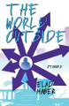 The World Outside by Elad Haber