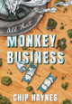 All That Monkey Business Chip Haynes 9798823205603