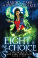 Eight if by Choice by Martha Carr