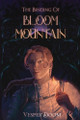 The Binding of Bloom Mountain Vesper Doom 9798348346607