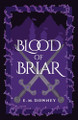 Blood of Briar by E M Downey