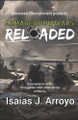 Armageddon Wars: Reloaded: A compilation of the Armageddon Wars short stories Isaias J Arroyo 9798341449992