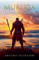 Muruga - The Wise Warrrior by Arvind Seshadri