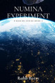Numina Experiment by Robb Beery