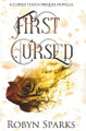 First Cursed by Robyn Sparks