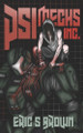 Psi-Mechs, Inc. by The Evil Cookie Publishing