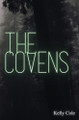The Covens by Kelly Cole