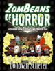 ZomBeans of Horror by Donovan Scherer