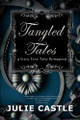 Tangled Tales by Julie Castle