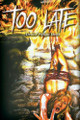 Too Late by Denise Wright Lund