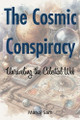 The Cosmic Conspiracy by Manoj Sam