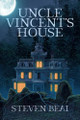 Uncle Vincent's House by Steven Beai