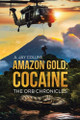 Amazon Gold: Cocaine A Jay Collins 9780228815860