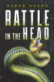 Rattle in the Head by Darth Nuada