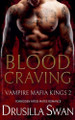 Blood Craving by Drusilla Swan